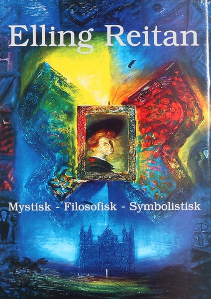 Hovedbilde Elling Reitan - Mystisk - Filosofisk - Symbolistisk